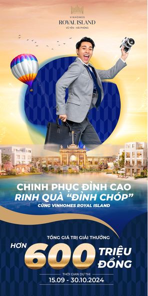 Chinh phục đỉnh cao doanh số cùng Vinhomes Royal Island Hải Phòng và phần thưởng đến 600 triệu đồng