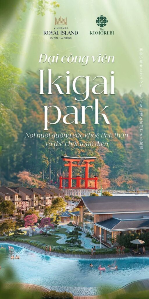 Công viên Ikigai Park – Thiên đường sống xanh tại The Komorebi