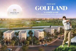 Các sản phẩm bất động sản đa dạng tại phân khu GolfLand tại Vinhomes Royal Island Các sản phẩm bất động sản đa dạng tại phân khu GolfLand tại Vinhomes Royal Island