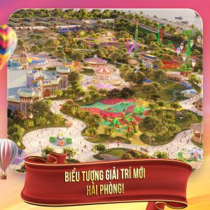 VinWonders Vũ Yên - Biểu tượng giải trí Hải Phòng