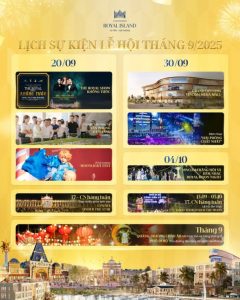 Lịch sự kiện lễ hội tháng 9/2025 tại Vinhomes Royal Island: Một mùa lễ hội bùng nổ không thể bỏ lỡ