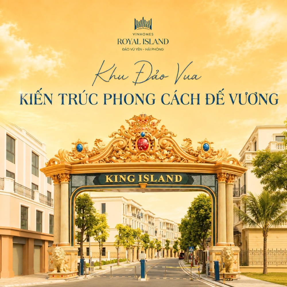 Phong cách kiến trúc tại Vinhomes Royal Island với khu Đảo Vua