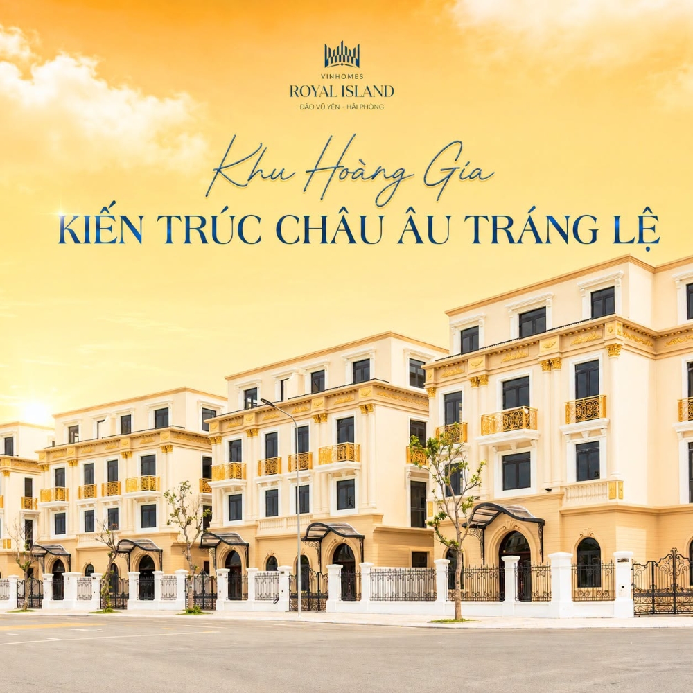 Phong cách kiến trúc tại Vinhomes Royal Island với khu Hoàng Gia