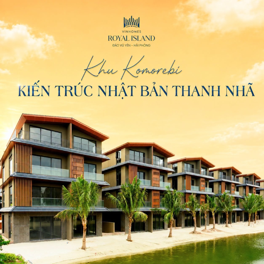 Phong cách kiến trúc tại Vinhomes Royal Island với khu Komorebi